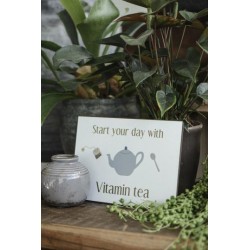 GG Metallschild Start your day with vitamin tea