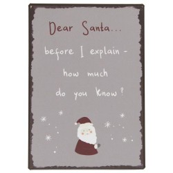 TABLICZKA METALOWA Dear Santa before I explain - how much do you know? IB LAURSEN